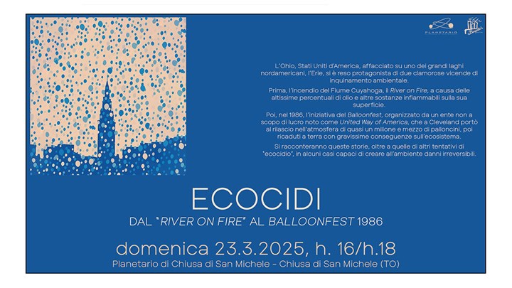 ECOCIDI: STORIE DI DISASTRI AMBIENTALI AL PLANETARIO DI CHIUSA
