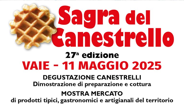 Vaie, la Sagra del Canestrello 2025 è domenica 11 Maggio
