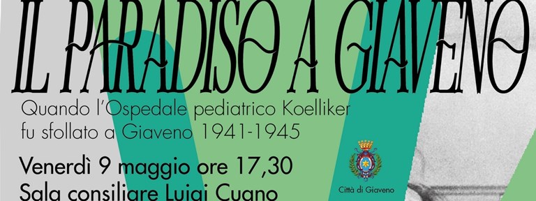 "IL PARADISO A GIAVENO": UN INCONTRO PER RICORDARE L'UMANITÀ AI TEMPI DELLA GUERRA