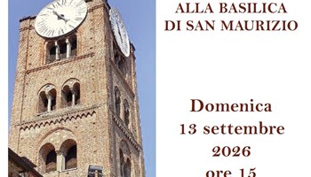 Salita al Campanile e visita alla Basilica di San Maurizio