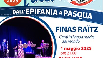 LA XVI EDIZIONE DI CHANTAR L'UVÈRN SI CONCLUDE IL 1 MAGGIO AD AVIGLIANA
