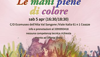 A COAZZE IL LABORATORIO “LE MANI PIENE DI COLORE”